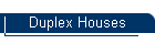 Duplex Houses